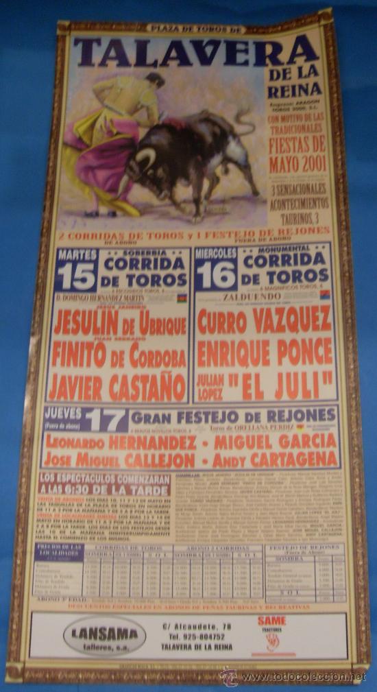 Tauromachie: CARTEL DE TOROS. PLAZA DE TALAVERA DE LA REINA. FIESTAS DE MAYO 2001.