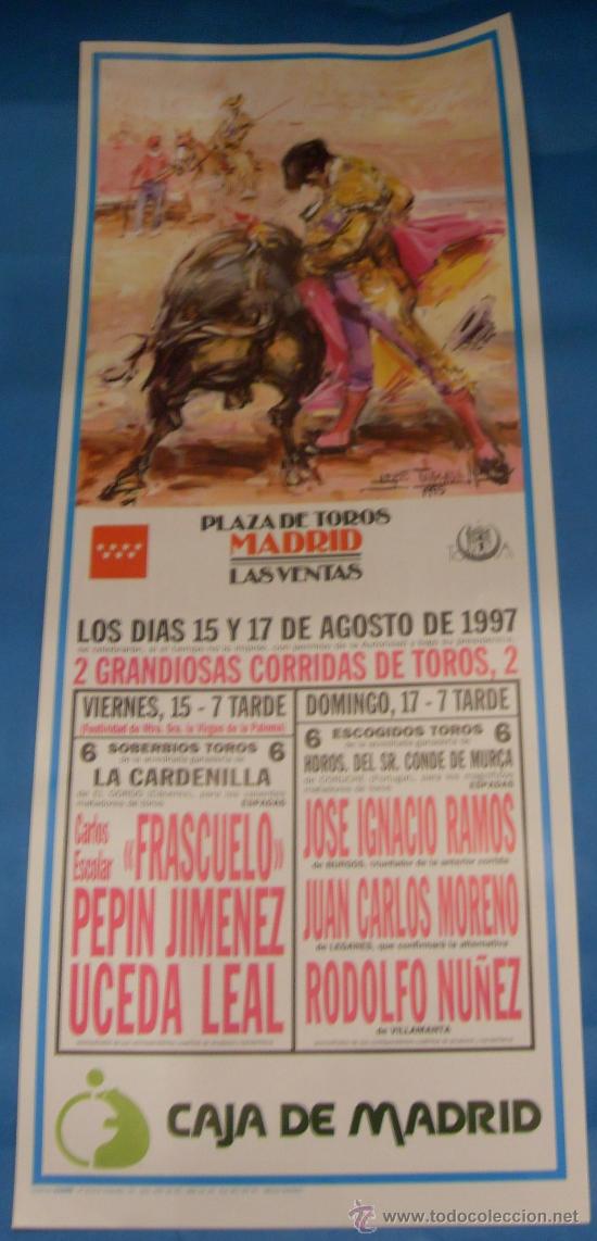 Tauromachie: CARTEL DE TOROS. PLAZA DE LAS VENTAS. 2 GRANDIOSAS CORRIDAS DE TOROS. A&Ntilde;O 1997.
