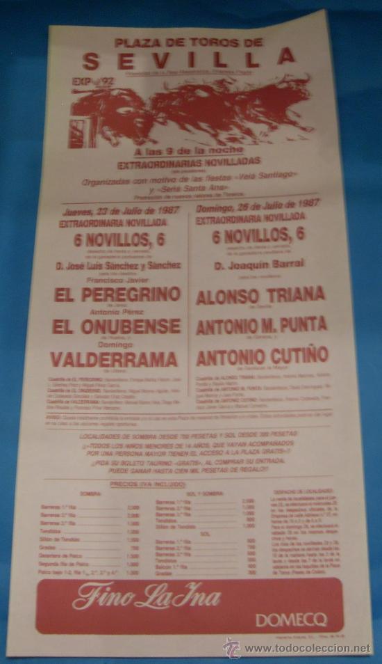 Tauromachie: CARTEL DE TOROS. PLAZA DE SEVILLA. FESTIVIDAD VEL&Aacute; DE SANTIAGO Y SE&Ntilde;&Aacute; SANTA ANA. A&Ntilde;O 1987.