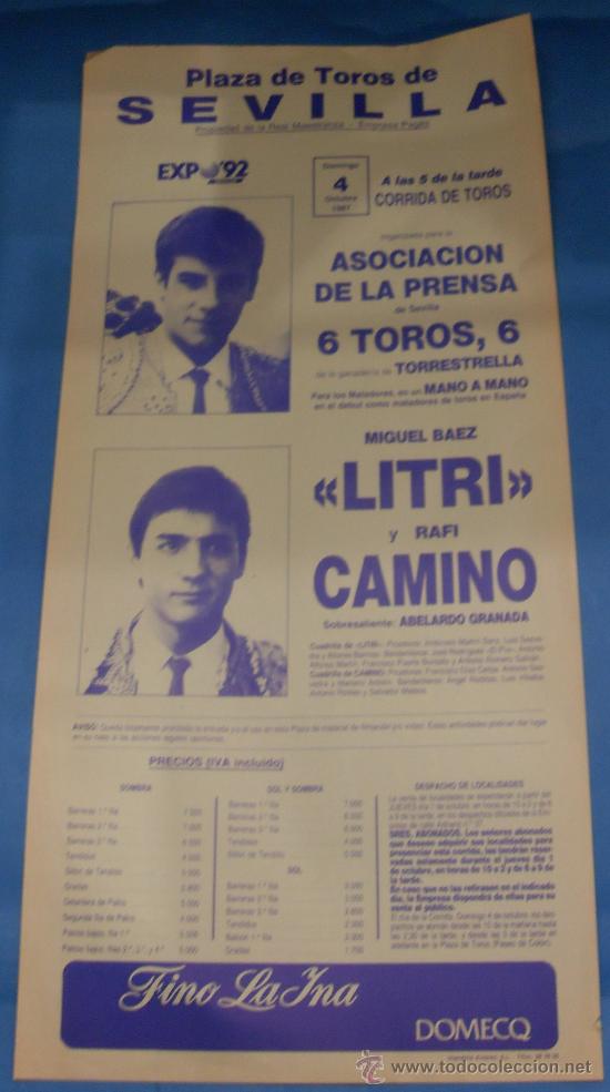 Tauromachie: CARTEL DE TOROS. PLAZA DE SEVILLA. MANO A MANO DE LITRI Y RAFA CAMINO. A&Ntilde;O 1987.