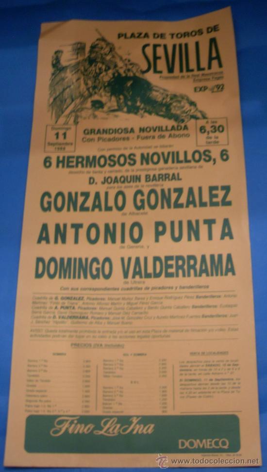 Tauromachie: CARTEL DE TOROS. PLAZA DE SEVILLA. GONZALO GONZALEZ, ANTONIO PUNTA Y DOMINGO VALDERRAMA. A&Ntilde;O 1988.