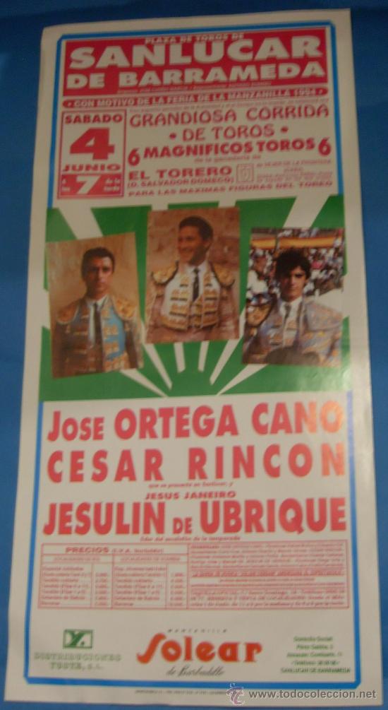 Tauromachie: CARTEL DE TOROS. PLAZA DE SALUCAR BDA. JOSE ORTEGA CANO, CESAR RINCON Y JESULIN. A&Ntilde;O 1994.