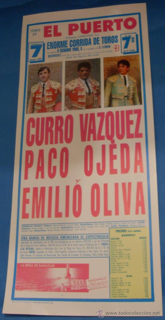 Tauromachie: CARTEL DE TOROS. PLAZA DEL PUERTO. CURRO VAZQUEZ, PACO OJEDA Y EMILIO OLIVA. A&Ntilde;O 1988.
