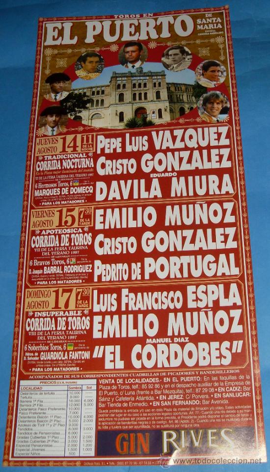 Tauromaquia: CARTEL DE TOROS. PLAZA DEL PUERTO. 3 GRANDES CORRIDAS DE TOROS. A&Ntilde;O 1997.