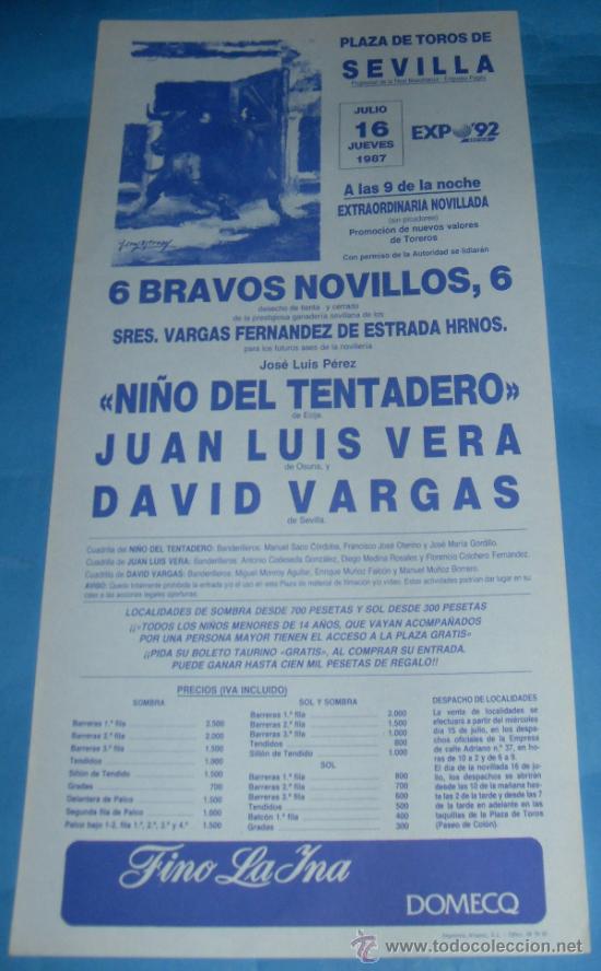 Tauromachia: CARTEL DE TOROS. PLAZA DE SEVILLA. NI&Ntilde;O DEL TENTADERO, JUAN LUIS VERA Y DAVID VARGAS. A&Ntilde;O 1987.