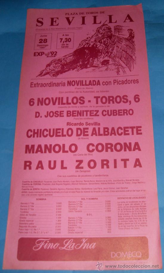 Tauromachia: CARTEL DE TOROS. PLAZA DE SEVILLA. CHICUELO DE ALBACETE, MANOLO CORONA Y RAUL ZORITA. A&Ntilde;O 1987.