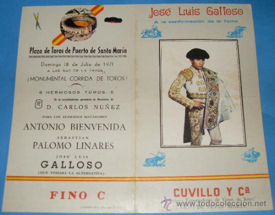 Tauromachia: PROGRAMA DE MANO. PLAZA DEL PUERTO. ANTONIO BIENVENIDA, PALOMO LINARES Y GALLOSO. A&Ntilde;O 1971.