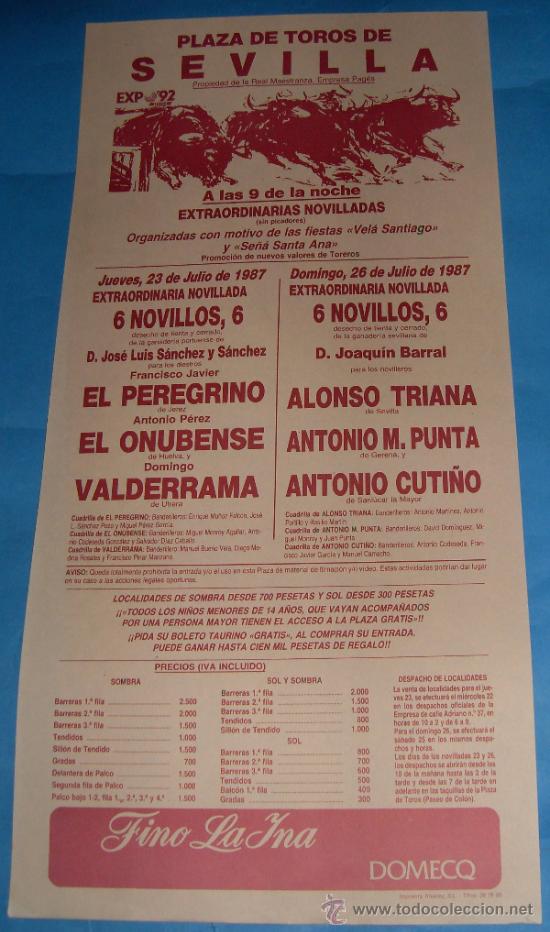 Tauromachie: CARTEL DE TOROS. PLAZA DE LA MAESTRANZA. EL PEREGRINO, EL ONUBENSE, DOMINGO VALDERRAMA...A&Ntilde;O 1987.
