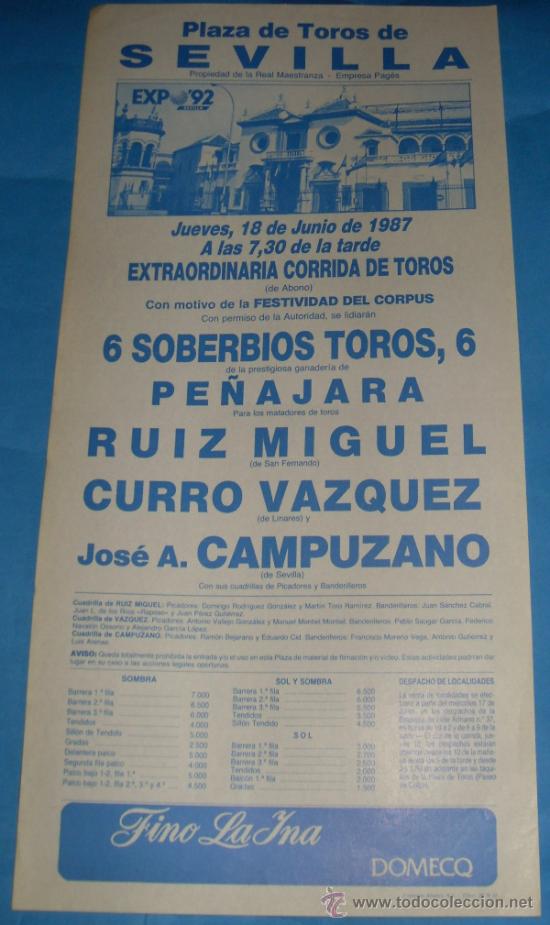 Tauromachie: CARTEL DE TOROS. PLAZA DE LA MAESTRANZA. RUIZ MIGUEL, CURRO VAZQUEZ Y JOSE A. CAMPUZANO. A&Ntilde;O 1987.
