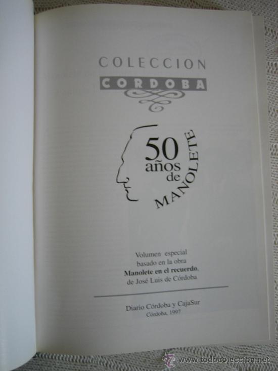 Tauromaquia: 50 A&ntilde;os de Manolete por Jose Luis de Cordoba 1997
