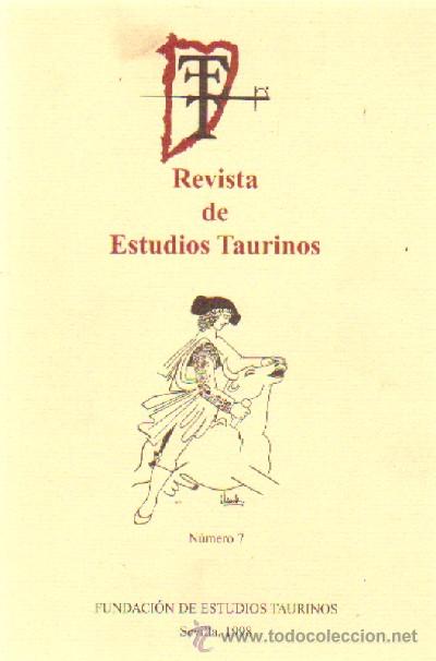 Tauromaquia: REVISTA DE ESTUDIOS TAURINOS N&ordm; 7 T-245