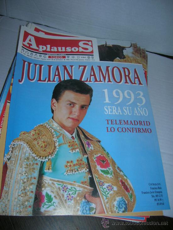 Tauromaquia: N&ordm; 792. Semanario Taurino Aplausos. 30-11-1992. Julian Zamora. Joao Passanha. Javier Mayoral. etc..