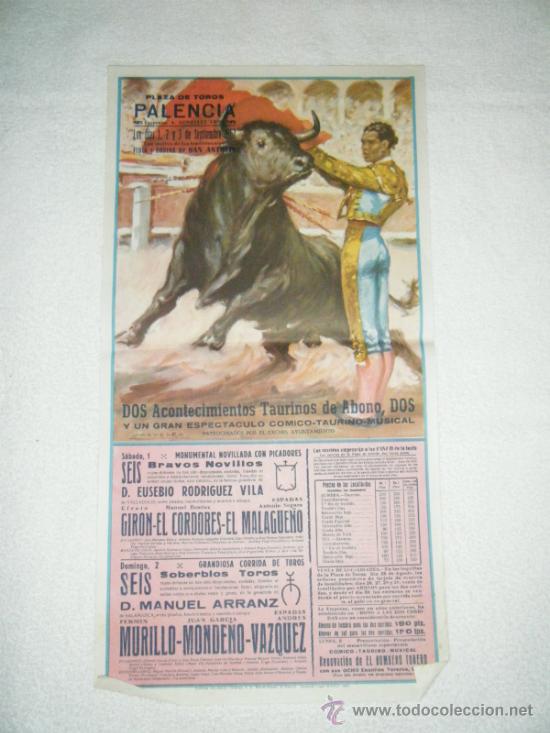 Tauromaquia: CARTEL DE TOROS. PLAZA DE PALENCIA. GIRON, EL CORDOBES, EL MALAGUE&Ntilde;O. 1962