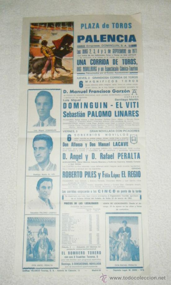 Tauromaquia: CARTEL DE TOROS. PLAZA DE PALENCIA. DOMINGUIN, EL VITI, PALOMO LINARES. 1971