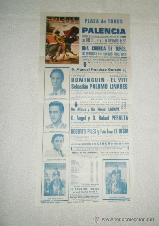 Tauromaquia: CARTEL DE TOROS. PLAZA DE PALENCIA. DOMINGUIN, EL VITI, PALOMO LINARES. 1971