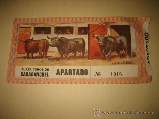 Tauromaquia: ENTRADA PLAZA TOROS DE CARABANCHEL  APARTADO N&ordm; 1916