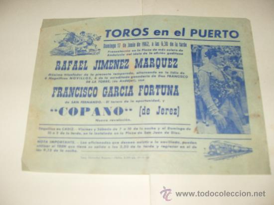 Tauromachia: CARTEL DE TOROS PEQUE&Ntilde;O. PLAZA DEL PUERTO. 1962. RAFAEL JIMENEZ MARQUEZ, FRANCISCO GARCIA FORTUNA...