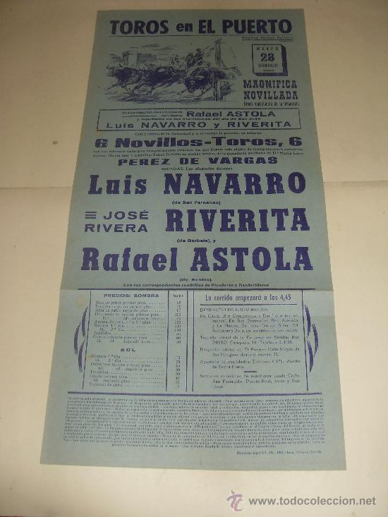 Tauromachie: CARTEL DE TOROS. PLAZA DEL PUERTO. 1965. LUIS NAVARRO, RIVERITA, RAFAEL ASTOLA.