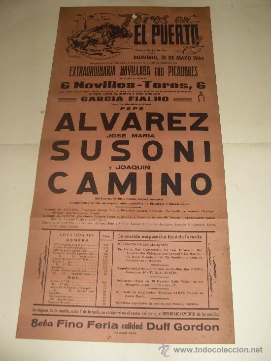 Tauromachie: CARTEL DE TOROS. PLAZA DEL PUERTO. 1964. ALVAREZ, SUSONI, CAMINO.