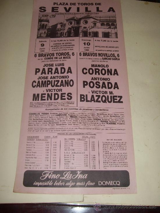 Tauromachia: CARTEL DE TOROS. PLAZA DE SEVILLA. 1990. PARADA, CAMPUZANO, MENDES, CORONA, POSADA, BLAZQUEZ.