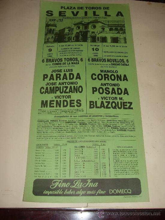 Tauromachia: CARTEL DE TOROS. PLAZA DE SEVILLA. 1990. PARADA, CAMPUZANO, MENDES, CORONA, POSADA, BLAZQUEZ.