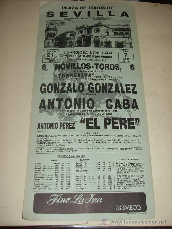 Tauromachia: CARTEL DE TOROS. PLAZA DE SEVILLA. 1989. GONZALO GONZALEZ, ANTONIO CABA, EL PERE.