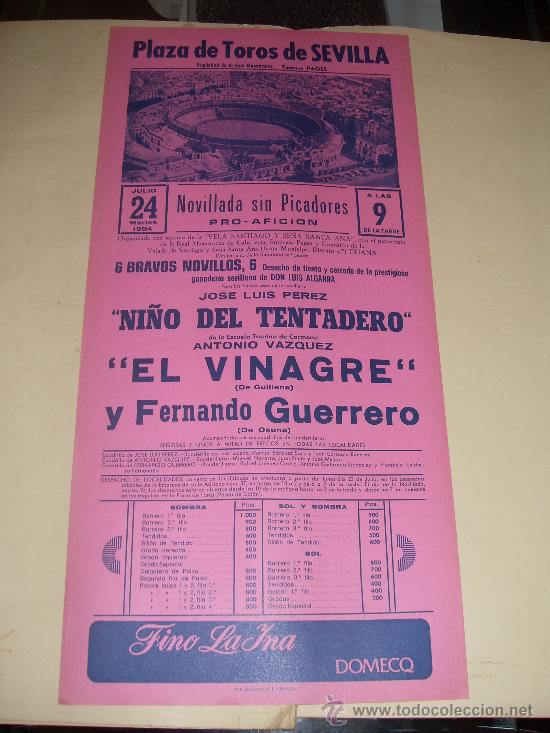 Stierkampf: CARTEL DE TOROS. PLAZA DE SEVILLA. 1984. NI&Ntilde;O DEL TENTADERO, EL VINAGRE, FERNANDO GUERRERO.