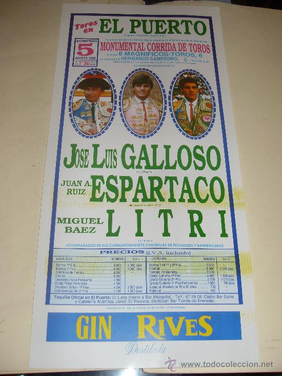 Stierkampf: CARTEL DE TOROS. PLAZA DEL PUERTO. 1990. GALLOSO, ESPARTACO, LITRI.