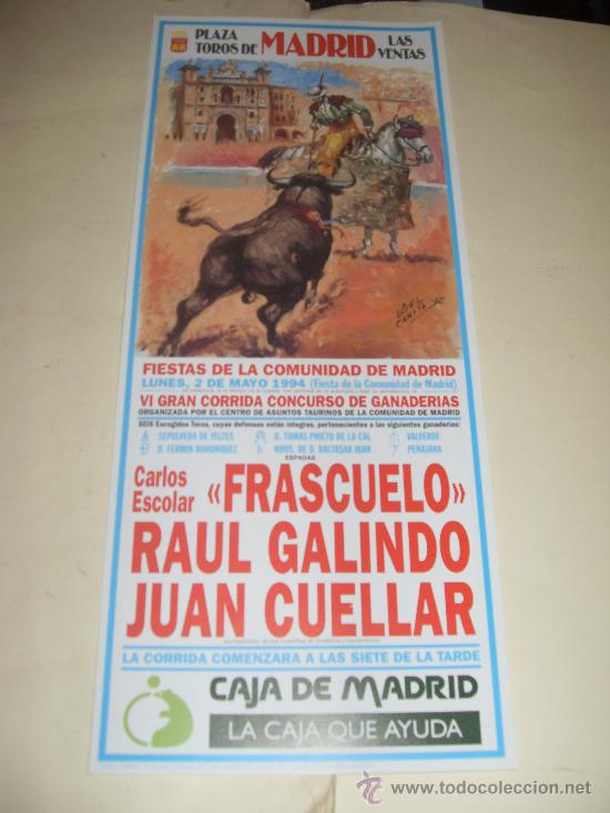 Stierkampf: CARTEL DE TOROS. PLAZA DE MADRID. 1994. FRASCUELO, RAUL GALINDO, JUAN CUELLAR.