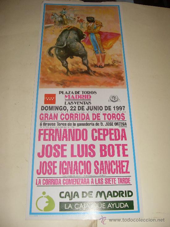 Stierkampf: CARTEL DE TOROS. PLAZA DE MADRID. 1997. FERNANDO CEPEDA, JOSE LUIS BOTE, JOSE IGNACIO SANCHEZ.