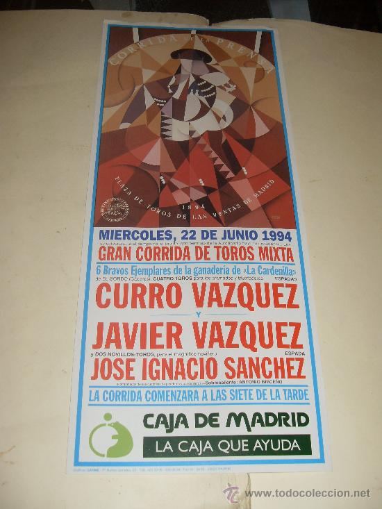 Stierkampf: CARTEL DE TOROS. PLAZA DE MADRID. 1994. CURRO VAZQUEZ, JAVIER VAZQUEZ, JOSE IGNACIO SANCHEZ.