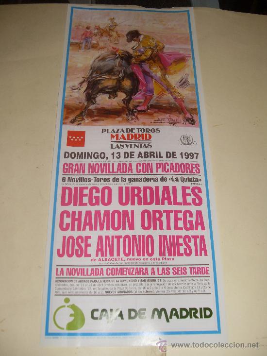 Stierkampf: CARTEL DE TOROS. PLAZA DE MADRID. 1997. DIEGO URDIALES, CHAMON ORTEGA, JOSE ANTONIO INIESTA.