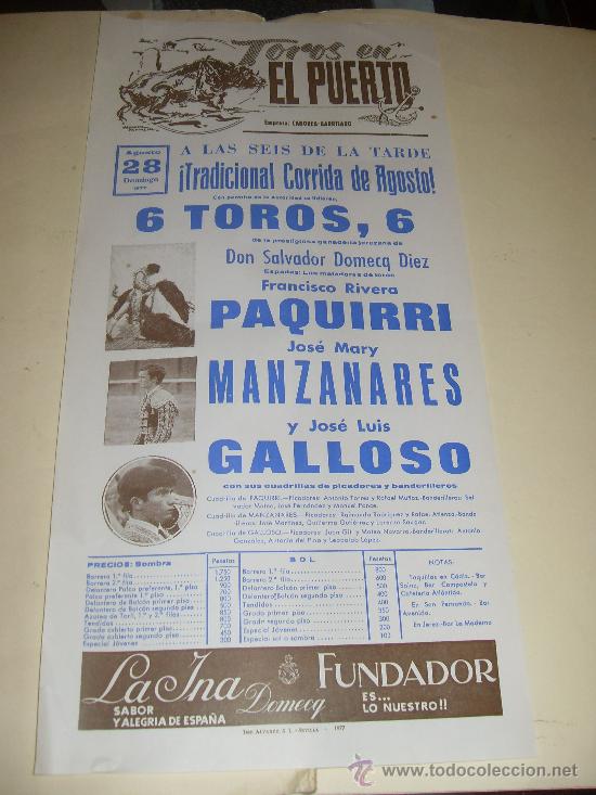 Stierkampf: CARTEL DE TOROS. PLAZA DEL PUERTO. 1977. PAQUIRRI, MANZANARES, GALLOSO.