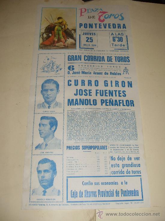 Stierkampf: CARTEL DE TOROS. PLAZA DE PONTEVEDRA. 1974. CURRO GIRON, JOSE FUENTES, MANOLO PE&Ntilde;AFLOR.