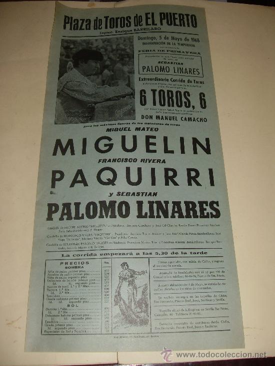 Stierkampf: CARTEL DE TOROS. PLAZA DEL PUERTO. 1968. MIGUELIN, PAQUIRRI, PALOMO LINARES.