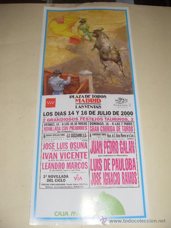 Stierkampf: CARTEL DE TOROS. PLAZA DE MADRID. 2000. JOSE LUIS OSUNA, JUAN PEDRO GALAN, LUIS DE PAULOBA, RAMOS...
