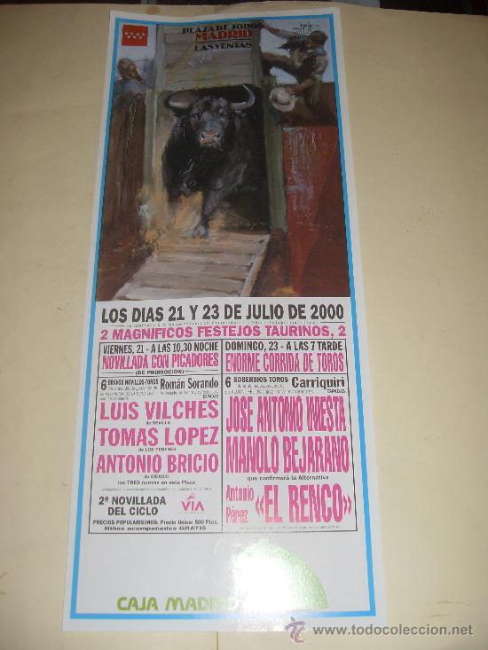 Stierkampf: CARTEL DE TOROS. PLAZA DE MADRID. 2000. LUIS VILCHES, TOMAS LOPEZ, INIESTA, BEJARANO, EL RENCO...
