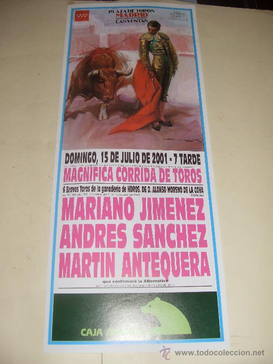 Stierkampf: CARTEL DE TOROS. PLAZA DE MADRID. 2001. MARIANO JIMENEZ, ANDRES SANCHEZ, MARTIN ANTEQUERA.
