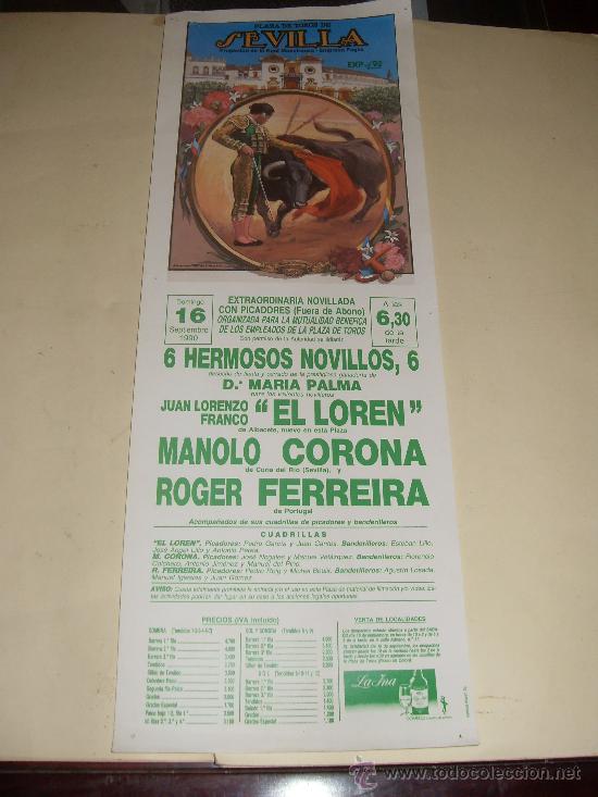 Tauromachie: CARTEL DE TOROS. PLAZA DE SEVILLA. 1990. EL LOREN, CORONA, FERREIRA.