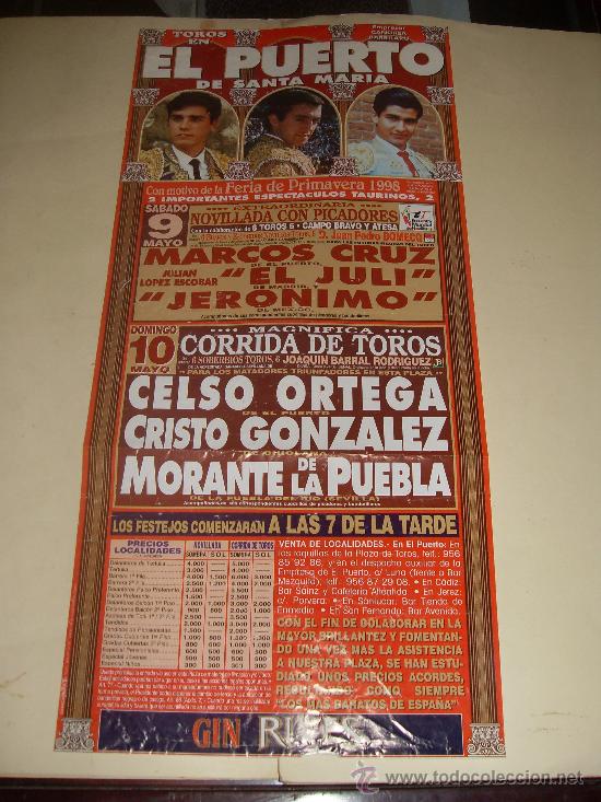 Tauromachie: CARTEL DE TOROS. PLAZA DEL PUERTO DE SANTA MARIA. 1998. MARCOS CRUZ, EL JULI, JERONIMO, ORTEGA...