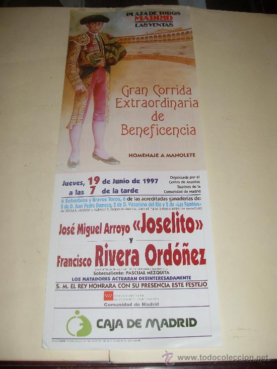 Tauromaquia: CARTEL DE TOROS. PLAZA DE MADRID. 1997. JOSELITO Y RIVERA ORDO&Ntilde;EZ.