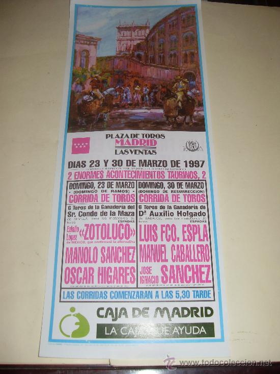 Bullfighting: CARTEL DE TOROS. PLAZA DE MADRID. 1997. ZOTOLUCO, HIGARES, ESPLA, CABALLERO, SANCHEZ...