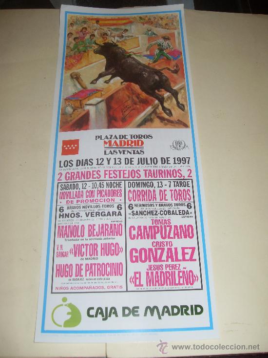 Bullfighting: CARTEL DE TOROS. PLAZA DE MADRID. 1997. BEJARANO, VICTOR HUGO, CAMPUZANO, GONZALEZ, EL MADRILE&Ntilde;O...