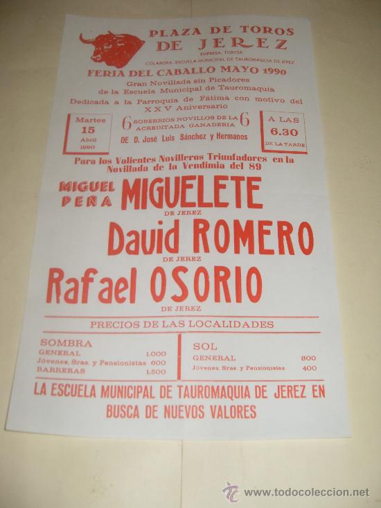 Bullfighting: CARTEL DE TOROS. PLAZA DE JEREZ. 1990. MIGUELETE, DAVID ROMERO, RAFAEL OSORIO.