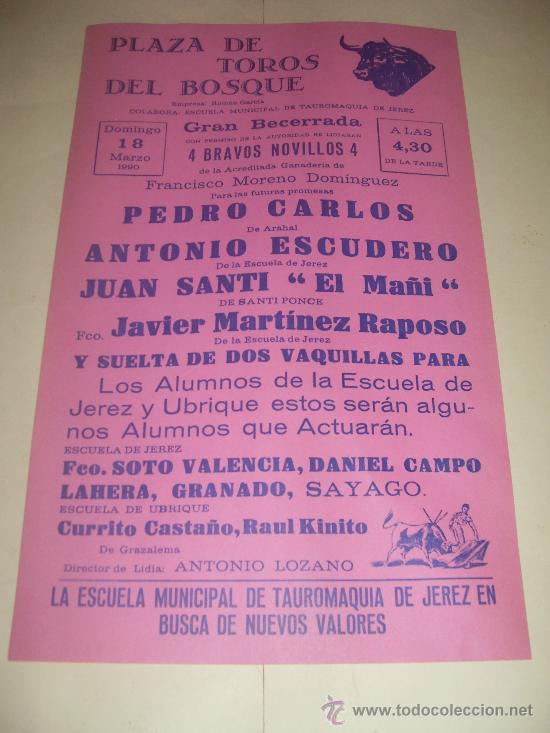 Bullfighting: CARTEL DE TOROS. PLAZA DEL BOSQUE. 1990. PEDRO CARLOS, ESCUDERO, EL MA&Ntilde;I, RAPOSO...