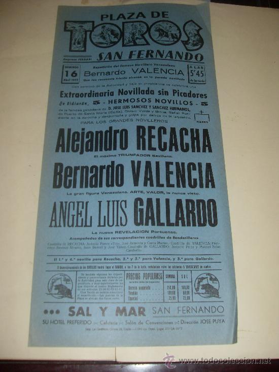 Bullfighting: CARTEL DE TOROS. PLAZA DE SAN FERNANDO. 1972. ALEJANDRO RECACHA, BERNARDO VALENCIA, GALLARDO.