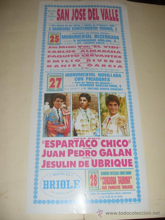 Bullfighting: CARTEL DE TOROS. PLAZA DE SAN SAN JOSE DEL VALLE. 1989. EL VIDI, ALMARCHA, CERVANTES, RIVERO, GALAN.
