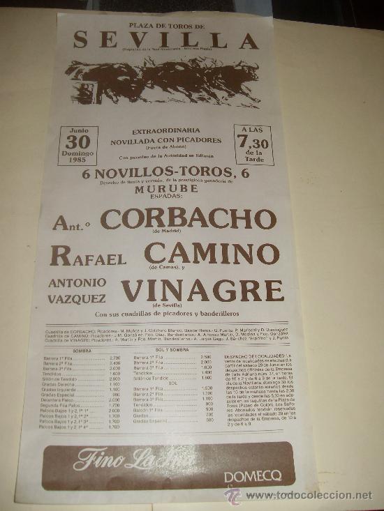 Stierkampf: CARTEL DE TOROS. PLAZA DE SEVILLA. 1985. CORBACHO, CAMINO, VINAGRE.