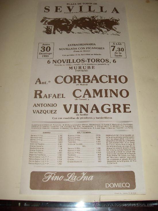 Stierkampf: CARTEL DE TOROS. PLAZA DE SEVILLA. 1985. CORBACHO, CAMINO, VINAGRE.