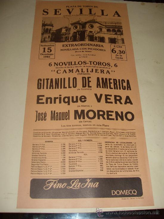 Stierkampf: CARTEL DE TOROS. PLAZA DE SEVILLA. 1985. GITANILLO DE AMERICA, ENRIQUE VERA, MORENO.